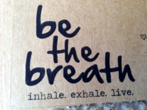 Be the breath